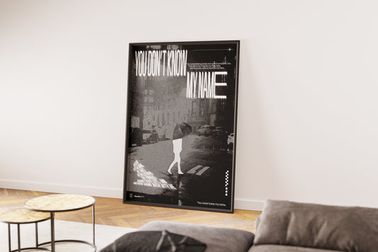 "You Don't Know My Name"