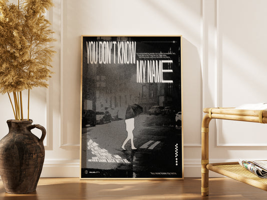 "You Don't Know My Name"